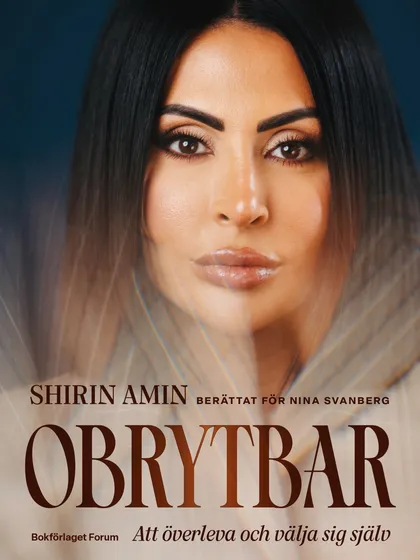 Omslaget till boken Obrytbar av Shirin Amin och Nina Svanberg